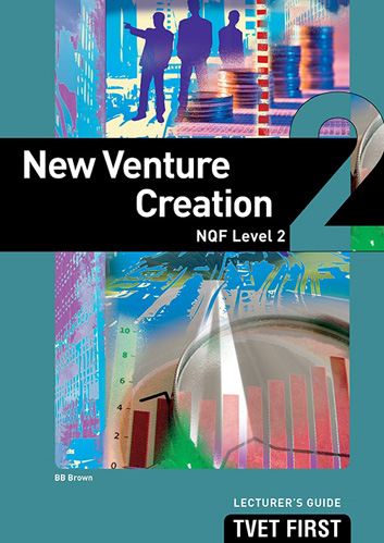 ENTREPRENEURSHIP & BUSINESS MANAGEMENT N5 Lecturer's Guide | Macmillan
